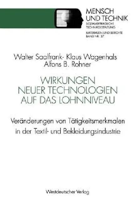 Wirkungen Neuer Technologien Auf Das Lohnniveau (English, Walter Saalfrank | Klaus Wagenhals | Alfons B. Rohner)