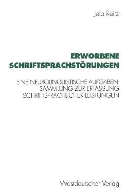 Erworbene Schriftsprachstörungen (English, Jela Reitz)