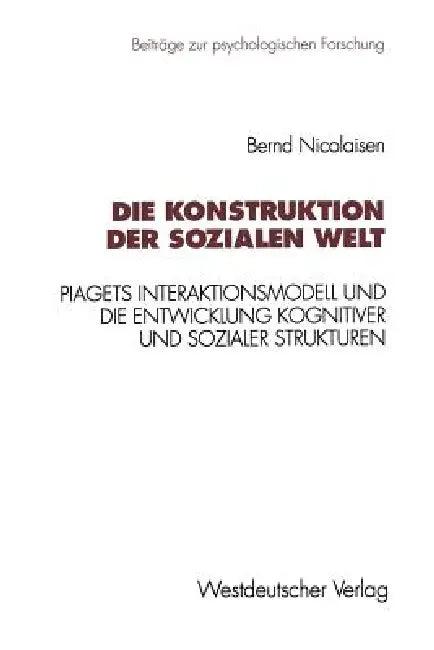 Die Konstruktion Der Sozialen Welt (English, Bernd Nicolaisen)