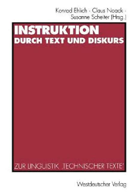 Instruktion Durch Text Und Diskurs (English, Konrad Ehlich | Claus Noack | Susanne Scheiter)