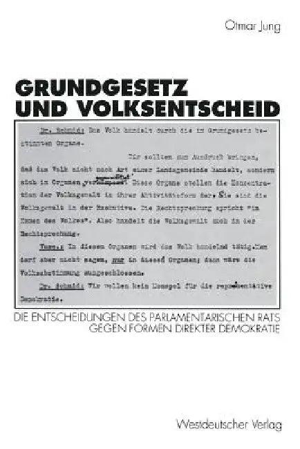 Grundgesetz Und Volksentscheid (English, Otmar Jung)