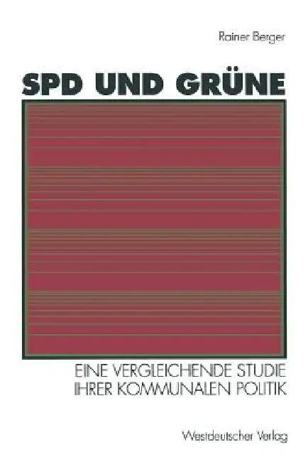 SPD Und Grüne (English, Rainer Berger)