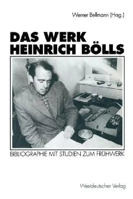 Das Werk Heinrich Bölls (English, Werner Bellmann)