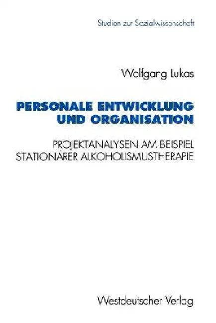 Personale Entwicklung Und Organisation (English, Wolfgang Lukas)