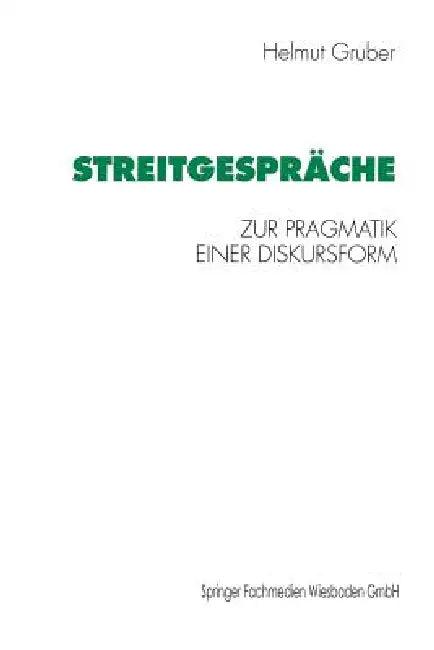 Streitgespräche (English, Helmut Gruber)