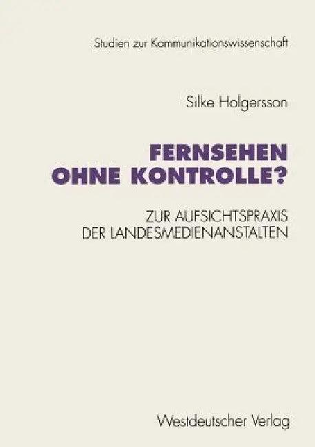 Fernsehen Ohne Kontrolle? (English, Silke Holgersson)