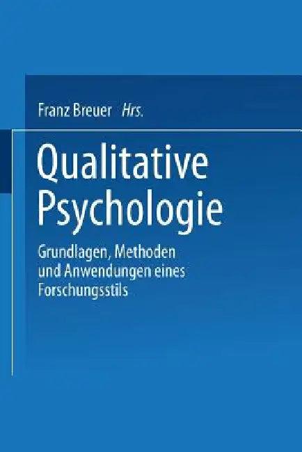 Qualitative Psychologie (English, Franz Breuer)