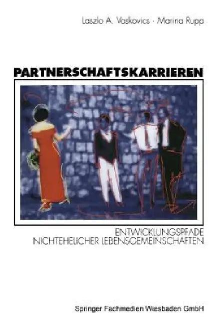 Partnerschaftskarrieren (English, Laszlo A. Vaskovics | Marina Rupp)