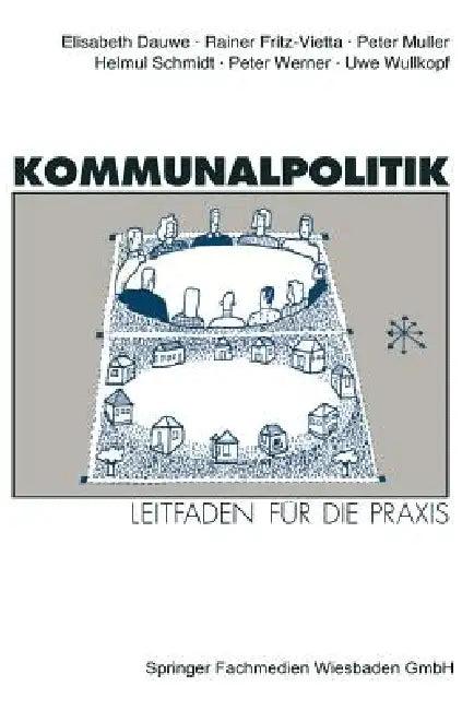 Kommunalpolitik (English, Elisabeth Dauwe | Rainer Fritz-Vietta | Peter Müller)