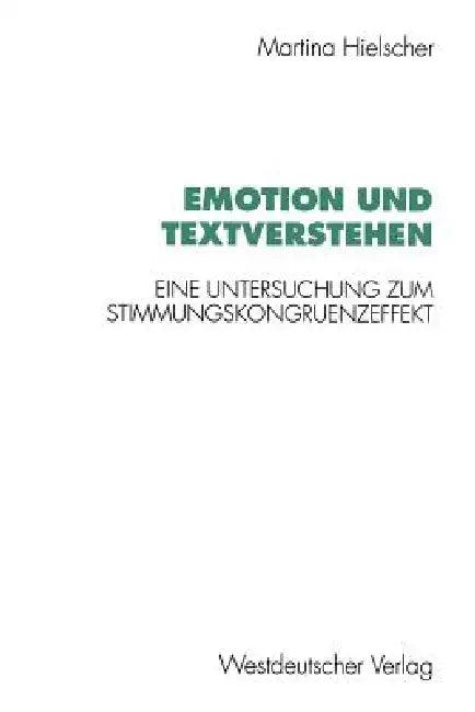 Emotion Und Textverstehen (English, Martina Hielscher)