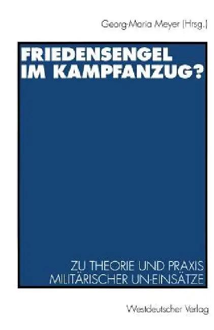 Friedensengel Im Kampfanzug? (English, Georg-Maria Meyer)
