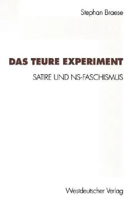 Das Teure Experiment (English, Stephan Braese)