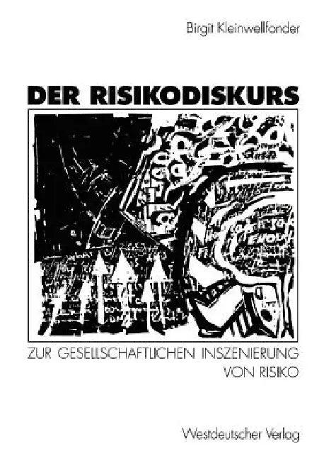 Der Risikodiskurs (English, Birgit Kleinwellfonder)