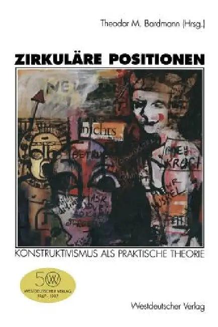 Zirkuläre Positionen (English, Theodor M. Bardmann)