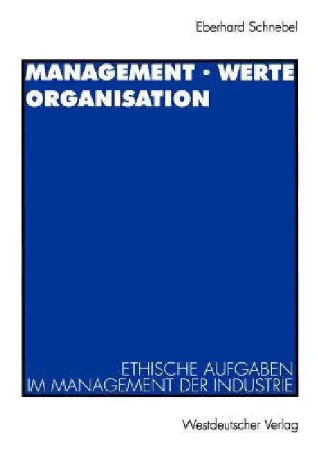 Management - Werte Organisation (English, Eberhard Schnebel)