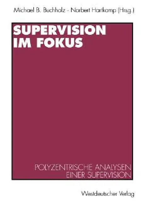 Supervision Im Fokus (English, Michael B. Buchholz | Norbert Hartkamp)