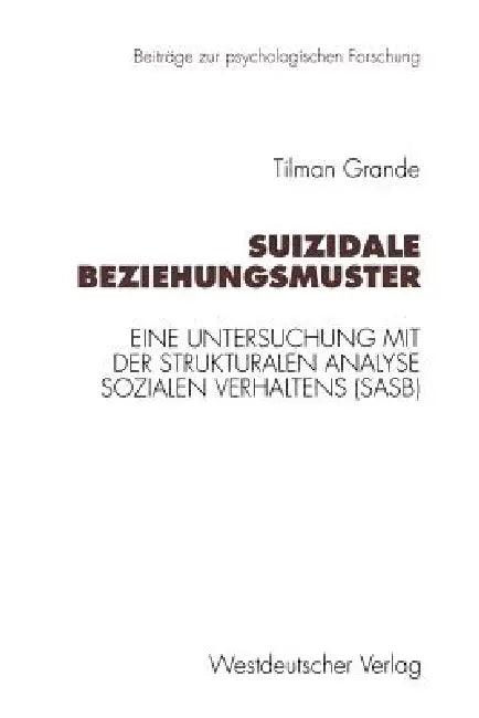 Suizidale Beziehungsmuster (English, Tilman Grande)