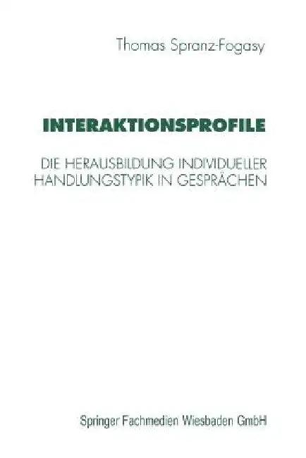 Interaktionsprofile (English, Thomas Spranz-Fogasy)