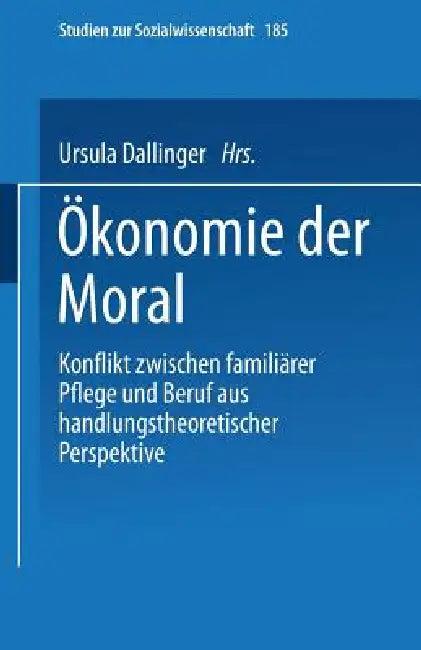 Ökonomie Der Moral (English, Ursula Dallinger)
