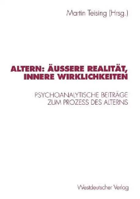 Altern (English, Martin Teising)