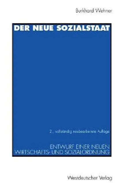 Der Neue Sozialstaat (English, Burkhard Wehner)