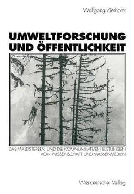 Umweltforschung Und Öffentlichkeit (English, Wolfgang Zierhofer)