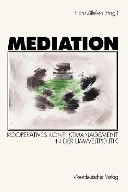 Mediation (English, Horst Zilleßen)
