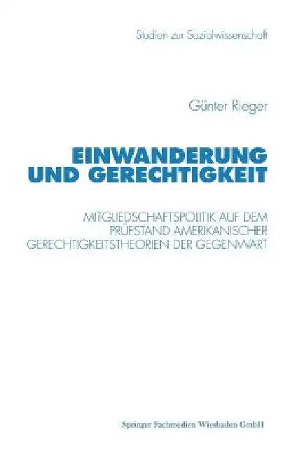 Einwanderung Und Gerechtigkeit (English, Günter Rieger)