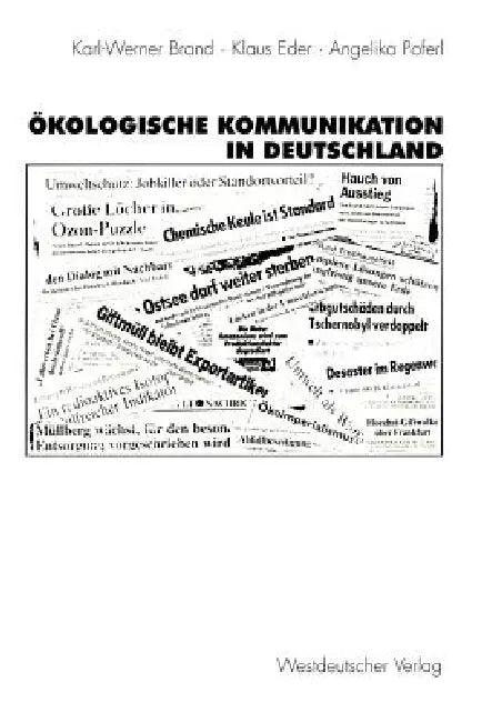 Ökologische Kommunikation in Deutschland (English, Karl-Werner Brand | Josef Deisböck | Klaus Eder)
