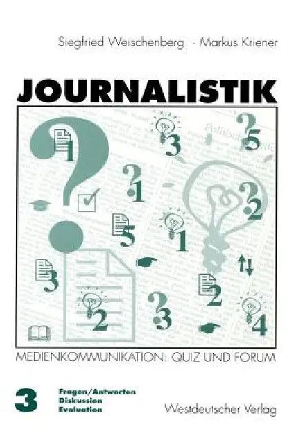 Journalistik (English, Siegfried Weischenberg | Markus Kriener)