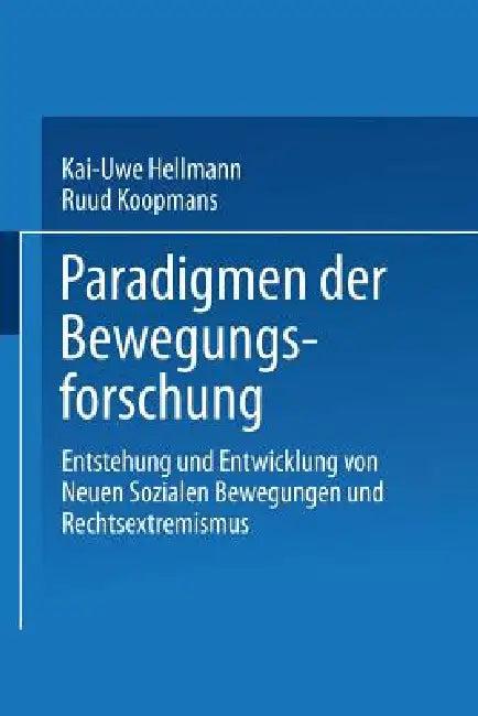 Paradigmen Der Bewegungsforschung (English, Kai-Uwe Hellmann | Ruud Koopmans)