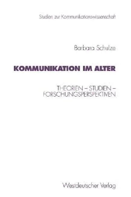 Kommunikation Im Alter (English, Barbara Schulze)
