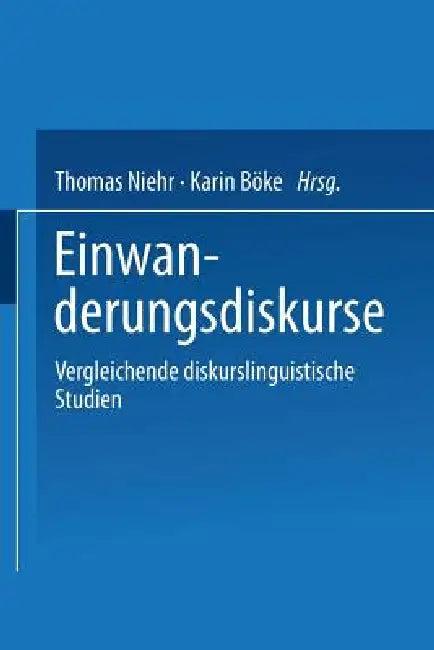 Einwanderungsdiskurse (English, Thomas Niehr | Karin Böke)