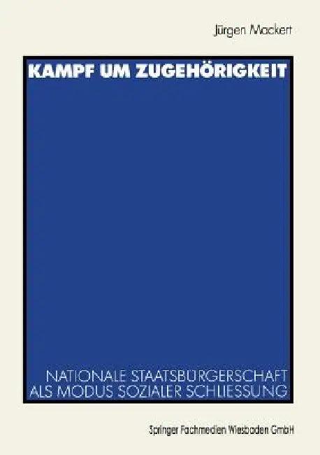 Kampf Um Zugehörigkeit (English, Jürgen Mackert)