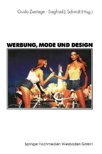 Werbung, Mode Und Design (English, Guido Zurstiege | Siegfried J. Schmidt)