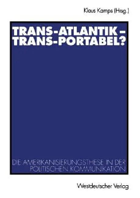 Trans-Atlantik -- Trans-Portabel? (English, Klaus Kamps)
