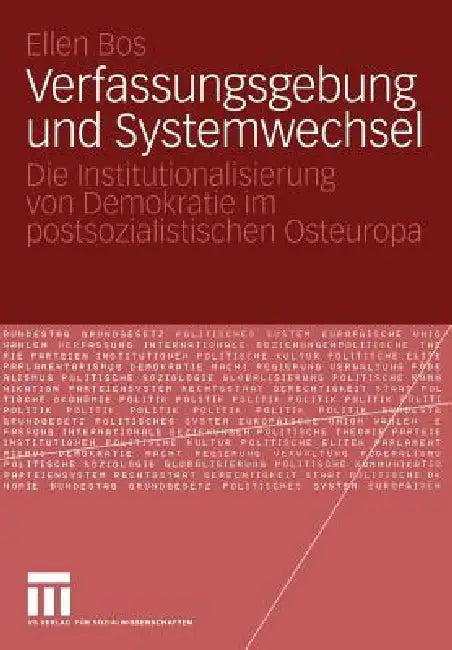 Verfassungsgebung Und Systemwechsel (English, Ellen Bos)