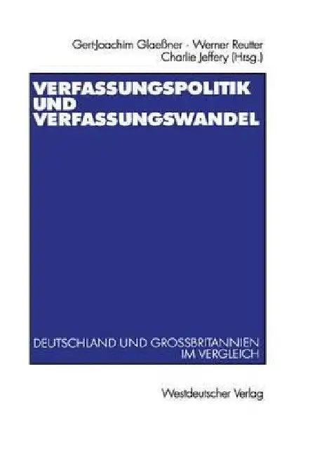 Verfassungspolitik Und Verfassungswandel (English, Gert-Joachim Glaeßner | Werner Reutter | Charles Jeffery)