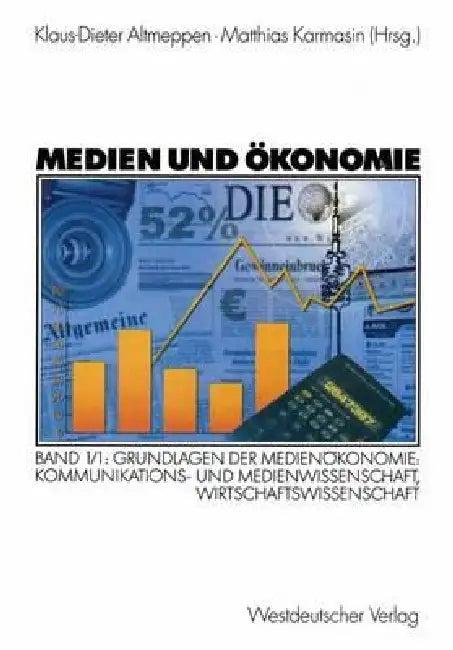 Medien Und Ökonomie (English, Klaus-Dieter Altmeppen | Matthias Karmasin)