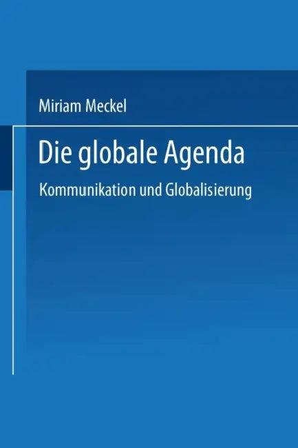 Die Globale Agenda (English, Miriam Meckel)