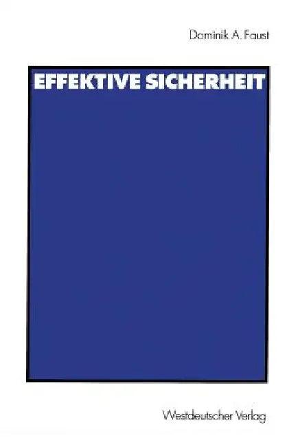 Effektive Sicherheit (English, Dominik A. Faust)