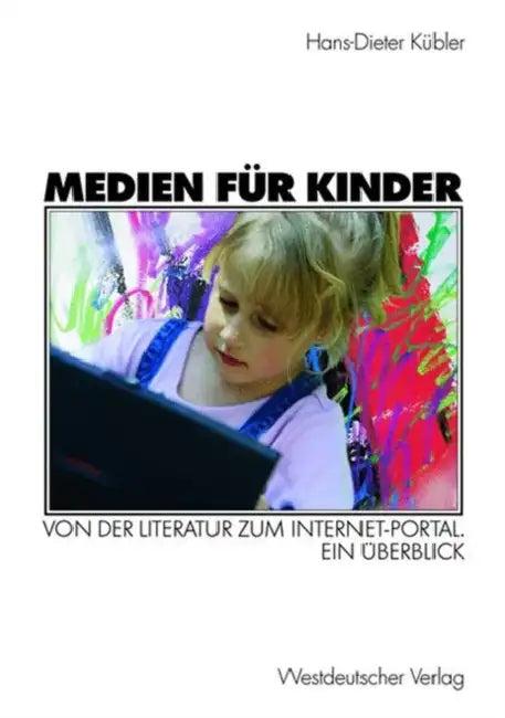 Medien Für Kinder (English, Hans-Dieter Kübler)