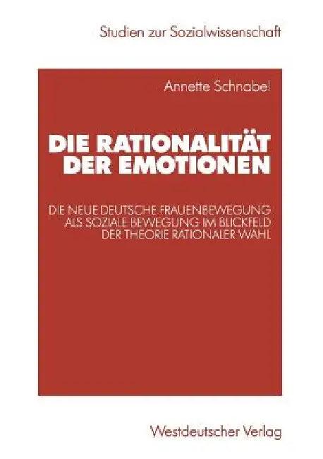 Die Rationalität Der Emotionen (English, Annette Schnabel)