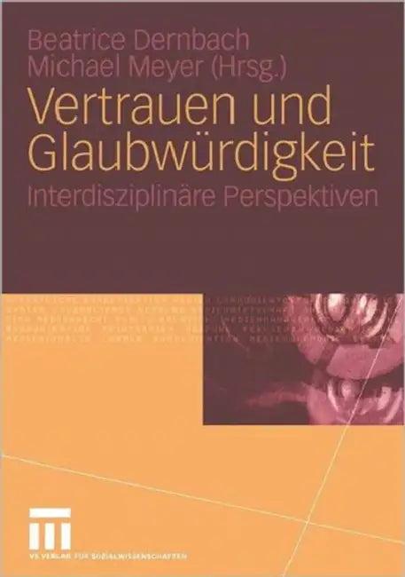 Vertrauen Und Glaubwürdigkeit (English, Beatrice Dernbach | Michael Meyer)
