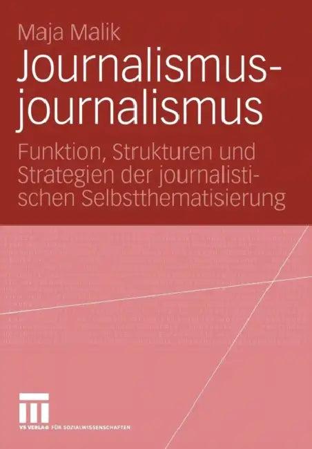 Journalismusjournalismus (English, Maja Malik)