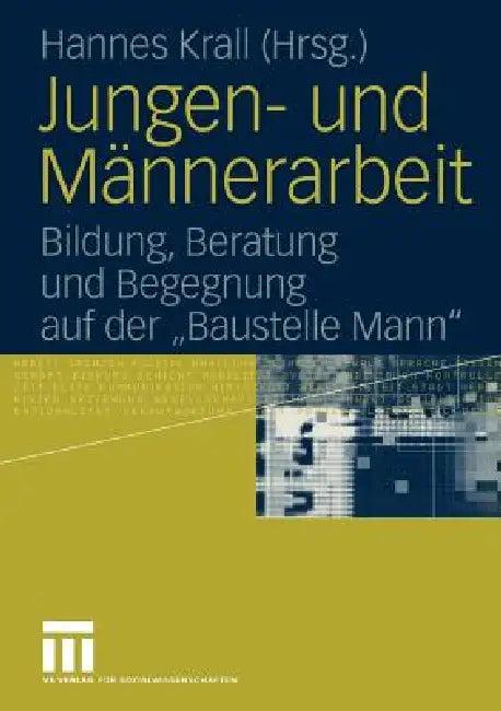 Jungen- Und Männerarbeit (English, Johannes Krall)