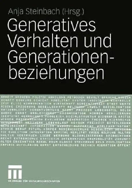 Generatives Verhalten Und Generationenbeziehungen (English, Anja Steinbach)