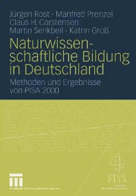 Naturwissenschaftliche Bildung in Deutschland (English, Jürgen Rost | Manfred Prenzel | Claus Carstensen)