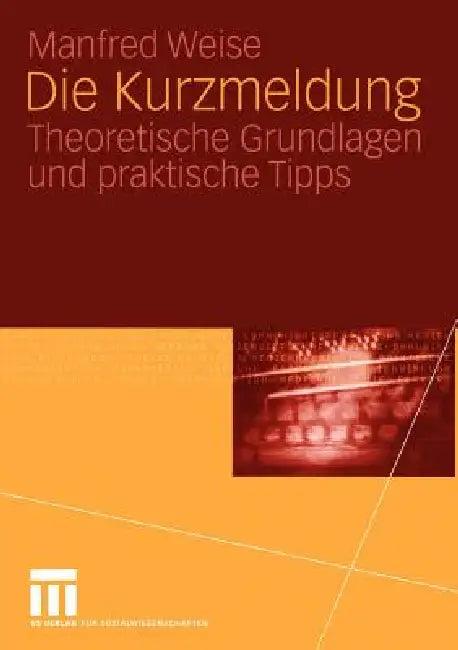 Die Kurzmeldung (English, Manfred Weise)