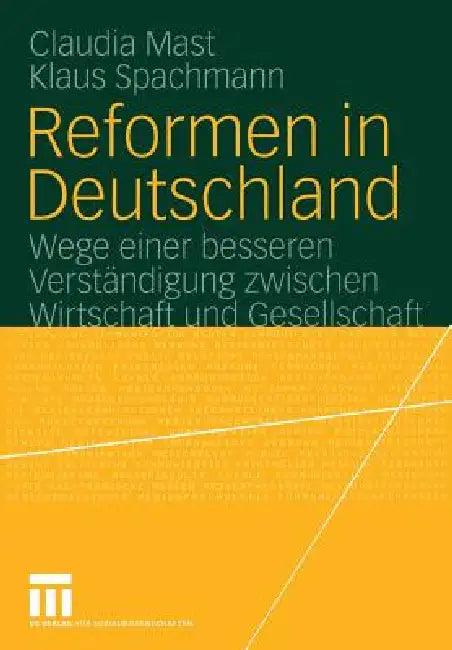 Reformen in Deutschland (English, Claudia Mast | Daniel Schäfer | Klaus Spachmann)